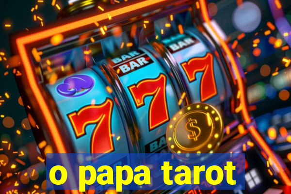 o papa tarot